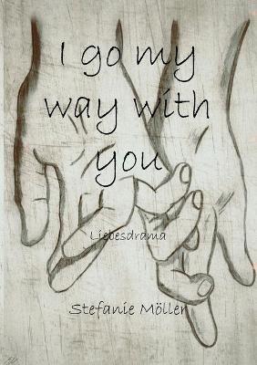 I go my way with you - Stefanie Möller - cover