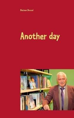Another day: Stories - Dietmar Dressel - cover