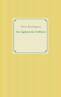 Das Tagebuch des Verführers - Sören Kierkegaard - cover