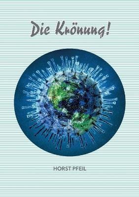 Die Krönung - Horst Pfeil - cover