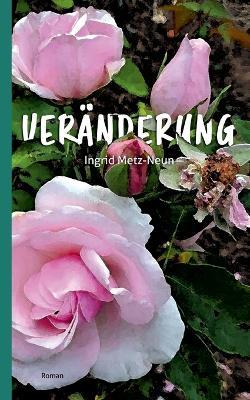 Veranderung - Ingrid Metz-Neun - cover