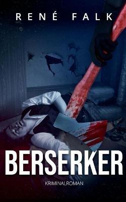 Berserker - Rene Falk - cover