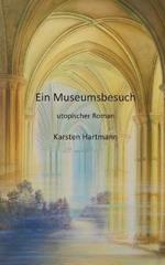 Ein Museumsbesuch