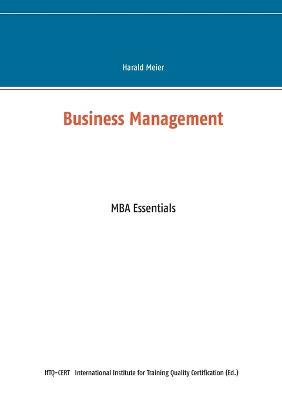 Business Management: MBA Essentials - Harald Meier - cover