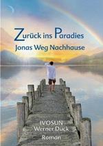 Zurück Ins Paradies: Jonas Weg Nachhause