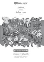 BABADADA black-and-white, cestina - Uzbek (in cyrillic script), obrazovy slovnik - visual dictionary (in cyrillic script): Czech - Uzbek (in cyrillic script), visual dictionary