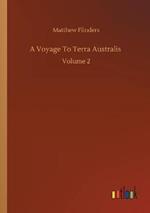A Voyage To Terra Australis: Volume 2