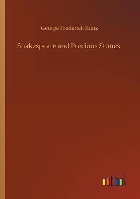 Shakespeare and Precious Stones - George Frederick Kunz - cover