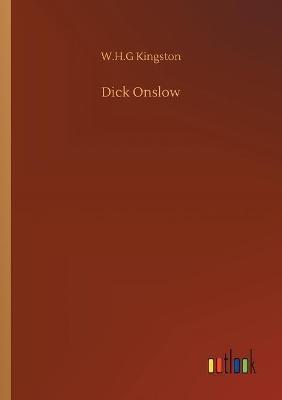 Dick Onslow - W H G Kingston - cover