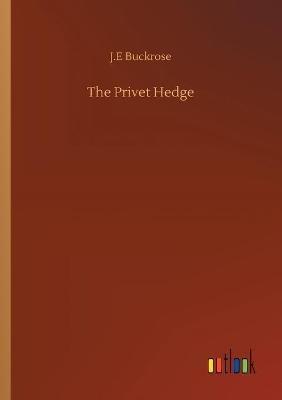 The Privet Hedge - J E Buckrose - cover