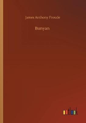 Bunyan - James Anthony Froude - cover