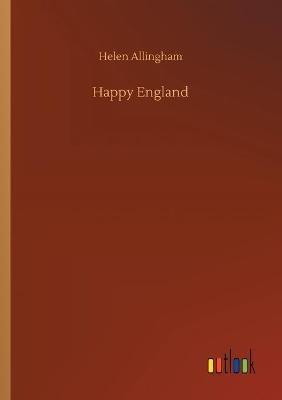 Happy England - Helen Allingham - cover