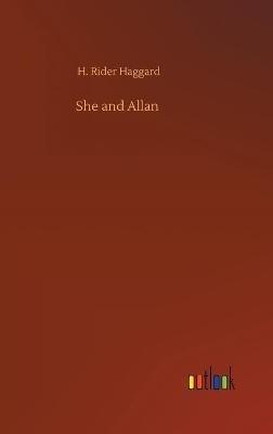 She and Allan - H Rider Haggard - cover