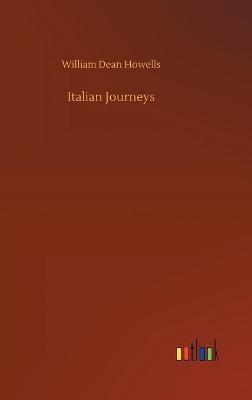 Italian Journeys - William Dean Howells - cover