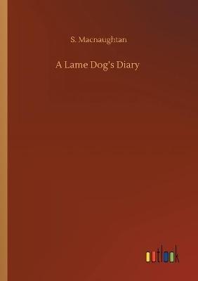 A Lame Dog's Diary - S Macnaughtan - cover