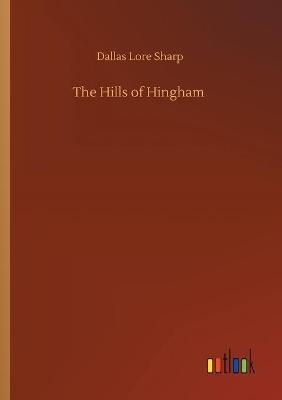 The Hills of Hingham - Dallas Lore Sharp - cover