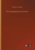 The Flag Replaced on Sumter
