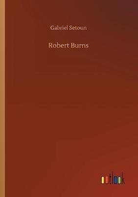 Robert Burns - Gabriel Setoun - cover