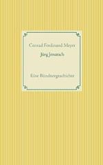 Jürg Jenatsch: Eine Bündnergeschichte