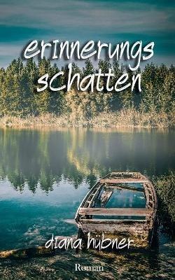 Erinnerungsschatten - Diana Hübner - cover