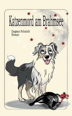 Katzenmord am Brahmsee - Dagmar Schmidt - cover