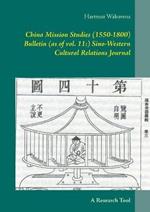 China Mission Studies (1550-1800) Bulletin (as of vol. 11: ) Sino-Western Cultural Relations Journal: A Research Tool