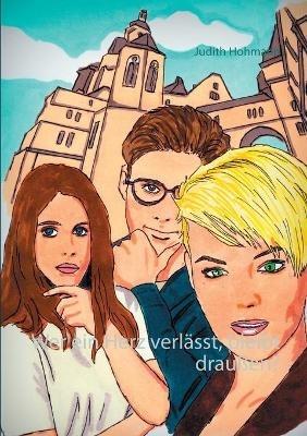 Wer ein Herz verlässt, bleibt draußen? - Judith Hohmann - cover