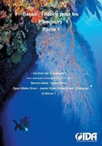 Bases - Theorie pour les plongeurs: Un livre sur la pratique