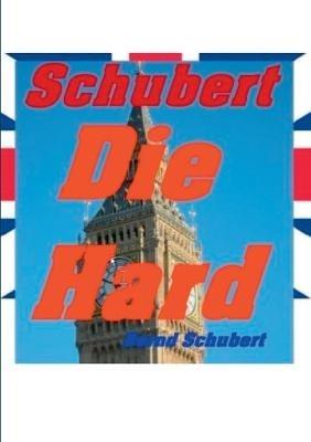 Die Hard - Bernd Schubert - cover