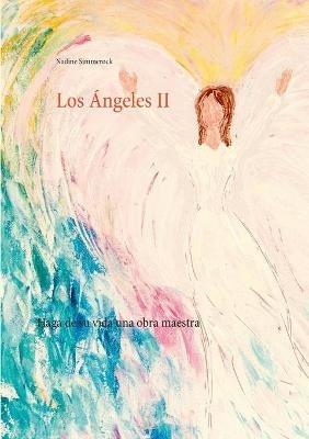 Los Angeles II: Haga de su vida una obra maestra - Nadine Simmerock - cover