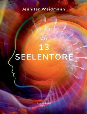 Die 13 Seelentore - Jennifer Weidmann - cover