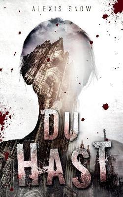 Du Hast - Alexis Snow - cover