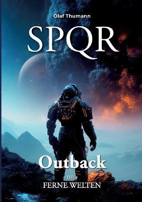 Spqr Outback: Ferne Welten - Olaf Thumann - cover