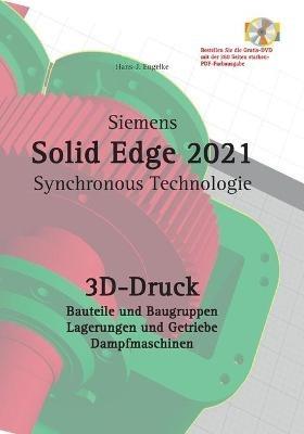 Solid Edge 2021 3D-Druck - Hans-J Engelke - cover