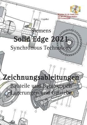 Solid Edge 2021 Zeichnungsableitungen - Hans-J Engelke - cover