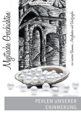 Mystische Geschichten: Perlen unserer Erinnerung - cover
