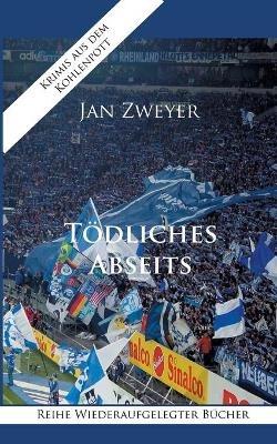 Tödliches Abseits - Jan Zweyer - cover