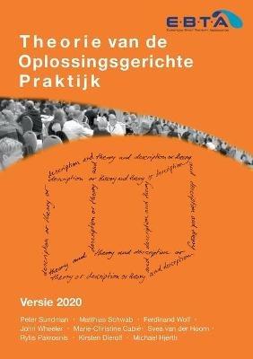 Theorie van de Oplossingsgerichte Praktijk: Versie 2020 - Peter Sundman,Matthias Schwab,Ferdinand Wolf - cover