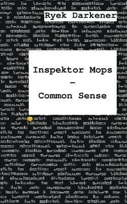 Inspektor Mops - Common Sense - Ryek Darkener - cover
