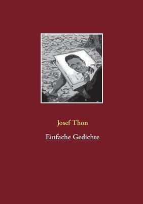 Einfache Gedichte - Josef Thon - cover