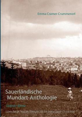 Sauerländische Mundart-Anthologie VII: Lüdenscheider Prosa der Weimarer Zeit - Emma Cramer-Crummenerl - cover