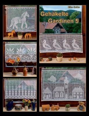 Gehäkelte Gardinen 5 - Elke Selke - cover