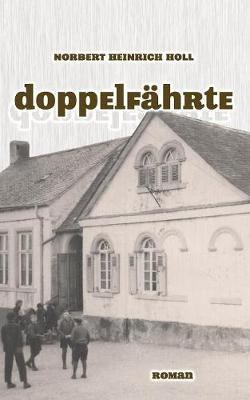 Doppelfährte - Norbert Heinrich Holl - cover