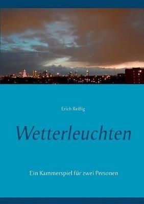 Wetterleuchten - Erich Reißig - cover