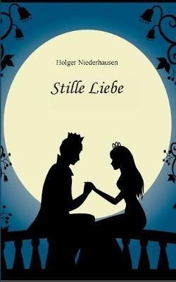 Stille Liebe - Holger Niederhausen - cover