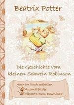 Die Geschichte vom kleinen Schwein Robinson (inklusive Ausmalbilder und Cliparts zum Download): The Tale of Little Pig Robinson; Ausmalbuch, Malbuch, Cliparts, Icon, Emoji, Sticker, Peter, Hase, Kinder, Kinderbuch, Klassiker, Schulkinder, Vorschule, 1. 2.