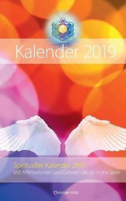 Spiritueller Kalender: Mit Affirmationen und Gebeten an die Hohe Seele. - Christian Hüls - cover