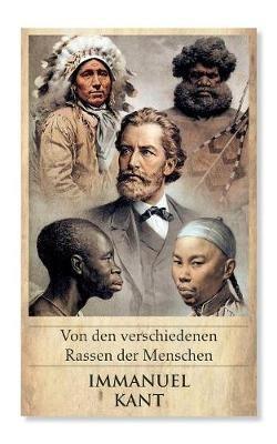 Von den verschiedenen Rassen der Menschen - Immanuel Kant - cover