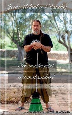 Ich mache jetzt erst mal sauber: Die Rettung der Beckerfinca - Jesus Urlauber - cover
