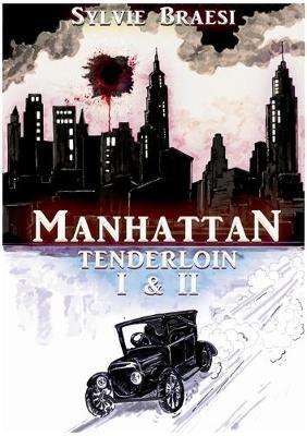 Manhattan Tenderloin - Sylvie Braesi - cover